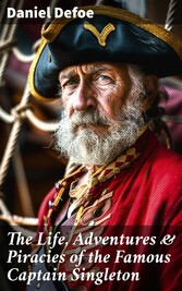 The Life, Adventures & Piracies of the Famous Captain Singleton