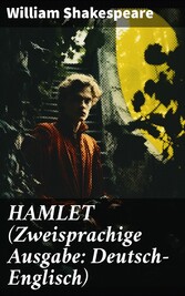 HAMLET (Zweisprachige Ausgabe: Deutsch-Englisch)