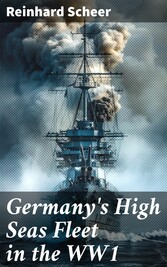 Germany's High Seas Fleet in the WW1