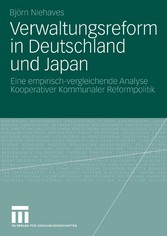 Verwaltungsreform in Deutschland und Japan