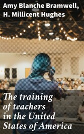 The training of teachers in the United States of America