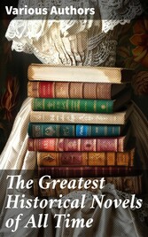 The Greatest Historical Novels of All Time