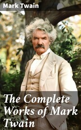 The Complete Works of Mark Twain