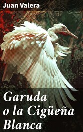 Garuda o la Cigüeña Blanca