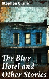 The Blue Hotel and Other Stories