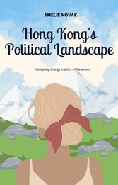 Hong Kong's Political Landscape