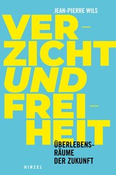 Verzicht und Freiheit