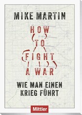 How to fight a war