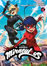 Miraculous, Band 1 - Abenteuer von Ladybug und Cat Noir