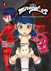 Miraculous, Band 3 - Abenteuer von Ladybug und Cat Noir