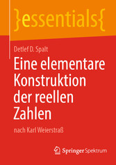 Eine elementare Konstruktion der reellen Zahlen