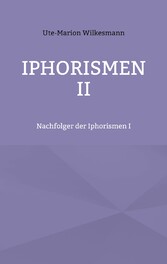 Iphorismen II