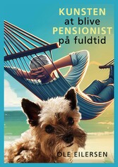 Kunsten at blive pensionist på fuldtid