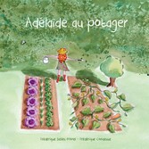 Adélaïde au potager