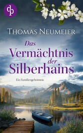 Das Vermächtnis der Silberhains