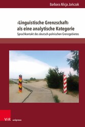 ?Linguistische Grenzschaft? als eine analytische Kategorie