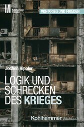 Logik und Schrecken des Krieges