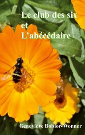 Le club des six et l&apos;Abécédaire