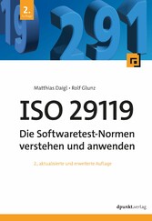 ISO 29119 - Die Softwaretest-Normen verstehen und anwenden