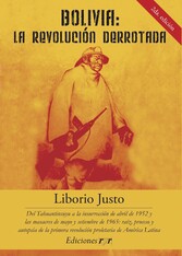 Bolivia, la revolución derrotada