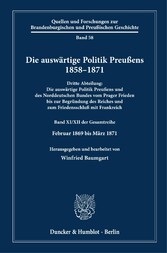 Die auswärtige Politik Preußens 1858-1871.