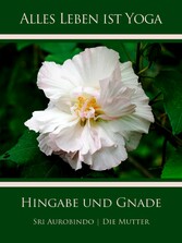 Hingabe und Gnade