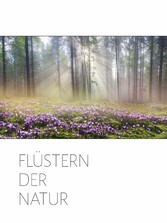 Flüstern der Natur