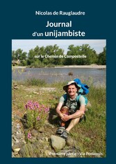 Journal d&apos;un unijambiste sur le Chemin de Compostelle