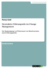 Destruktive Führungsstile im Change Management