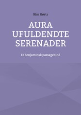 Aura Ufuldendte serenader