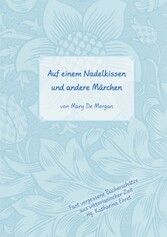 Auf dem Nadelkissen und andere Märchen