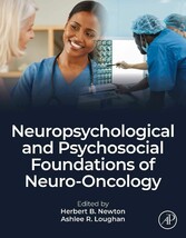 Neuropsychological and Psychosocial Foundations of Neuro-Oncology