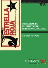 Memorias de un militante internacionalista