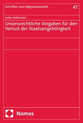 Unionsrechtliche Vorgaben für den Verlust der Staatsangehörigkeit