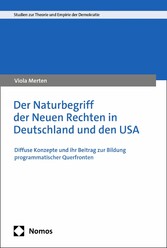 Der Naturbegriff der Neuen Rechten in Deutschland und den USA