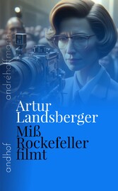 Miß Rockefeller filmt