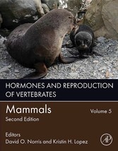 Hormones and Reproduction of Vertebrates, Volume 5