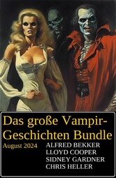 Das große Vampir-Geschichten Bundle August 2024