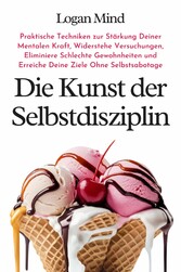 Die Kunst der Selbstdisziplin