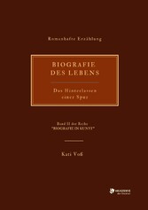 BIOGRAFIE DES LEBENS