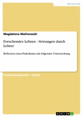 Forschendes Lehren - Störungen durch Lehrer