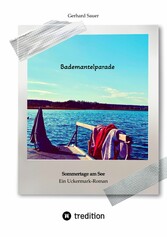 Bademantelparade - Sommertage am See