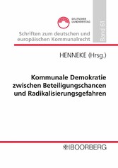 Kommunale Demokratie zwischen Beteiligungschancen und Radikalisierungsgefahren