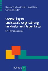 Soziale Ängste und soziale Angststörung im Kindes- und Jugendalter