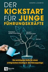 Der Kickstart für junge Führungskräfte