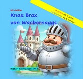 Knax Brax von Wackernaggs