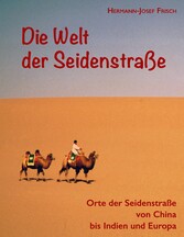 Die Welt der Seidenstraße