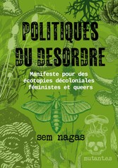 Politiques du désordre