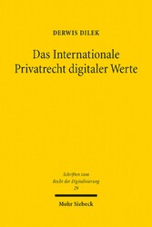 Das Internationale Privatrecht digitaler Werte