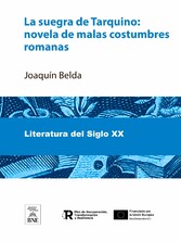 La suegra de Tarquino : novela de malas costumbres romanas